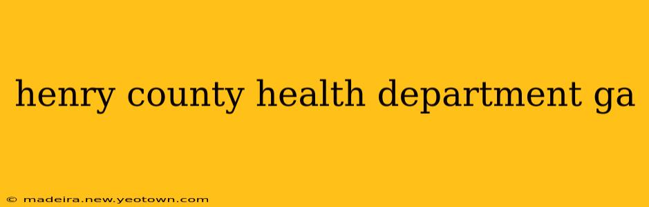henry county health department ga