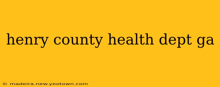 henry county health dept ga