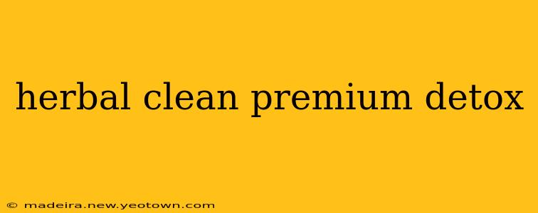 herbal clean premium detox