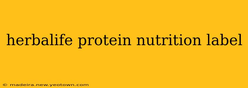 herbalife protein nutrition label