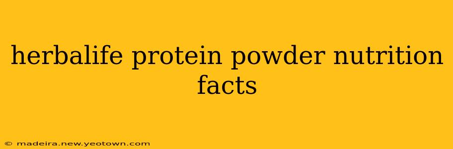 herbalife protein powder nutrition facts