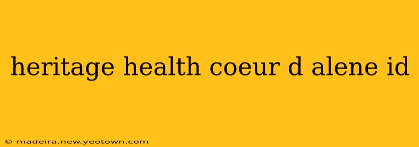 heritage health coeur d alene id