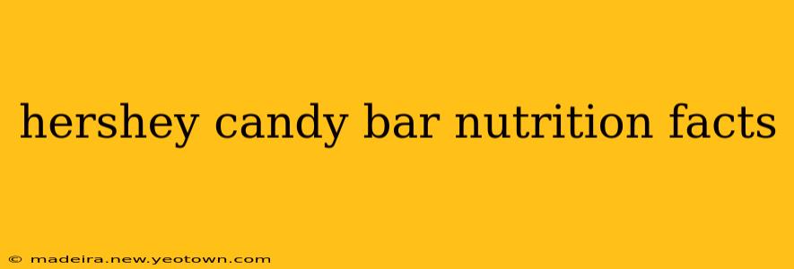 hershey candy bar nutrition facts