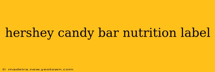 hershey candy bar nutrition label