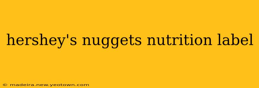 hershey's nuggets nutrition label