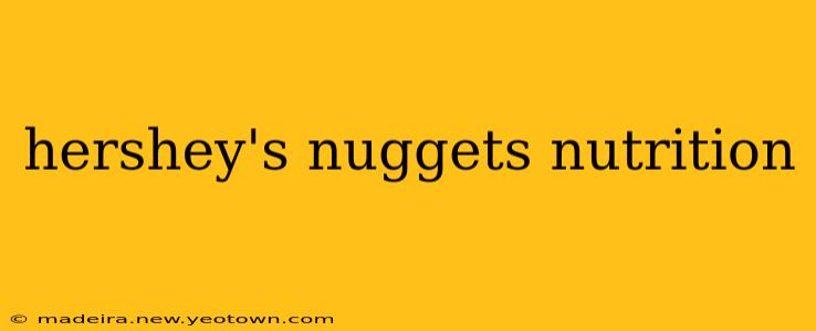 hershey's nuggets nutrition
