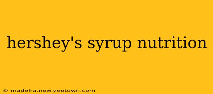 hershey's syrup nutrition