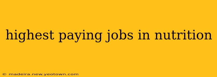 highest paying jobs in nutrition