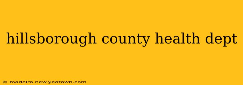 hillsborough county health dept