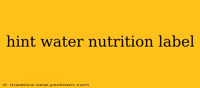 hint water nutrition label