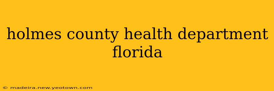 holmes county health department florida