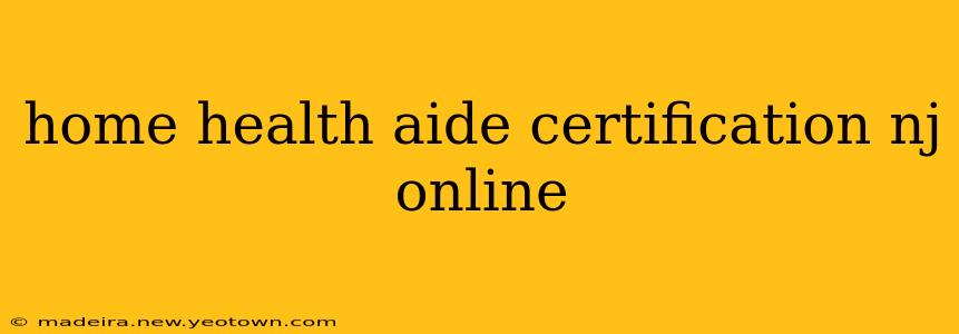 home health aide certification nj online