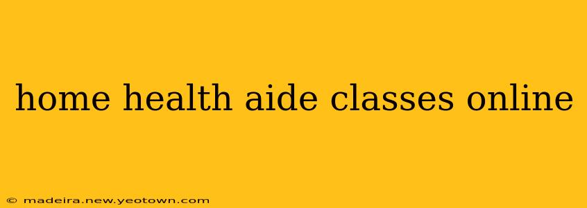 home health aide classes online