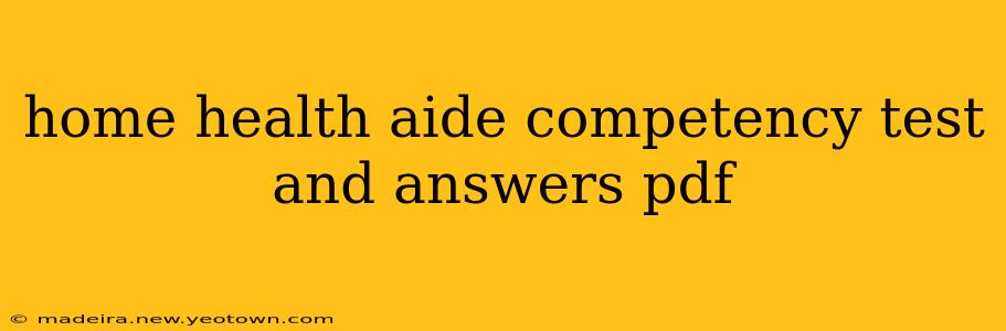 home health aide competency test and answers pdf