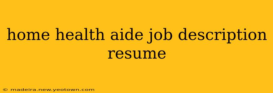 home health aide job description resume