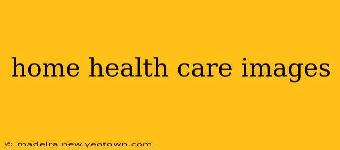 home health care images