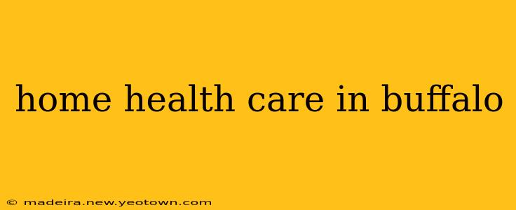 home health care in buffalo