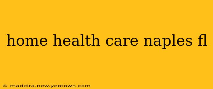 home health care naples fl