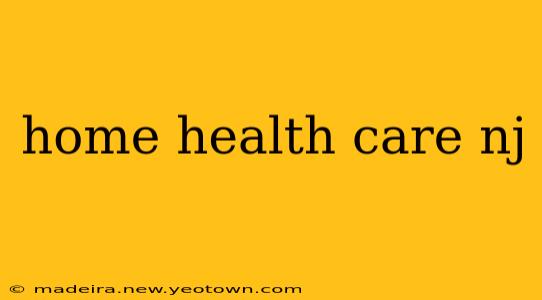 home health care nj
