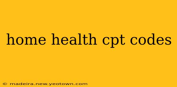 home health cpt codes