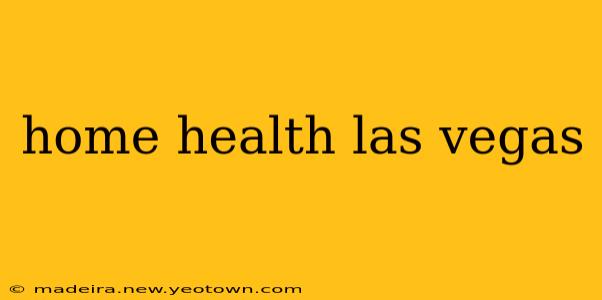 home health las vegas