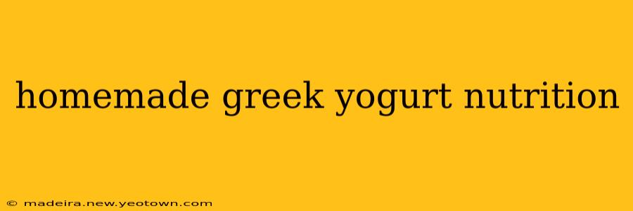 homemade greek yogurt nutrition