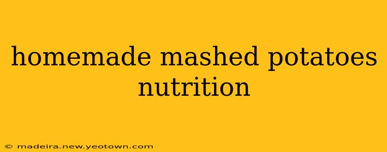 homemade mashed potatoes nutrition