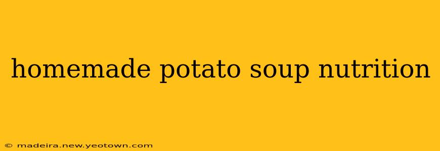 homemade potato soup nutrition