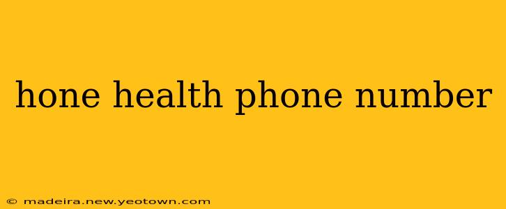 hone health phone number