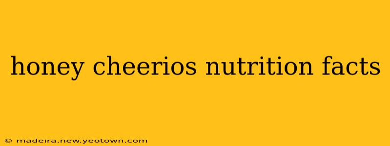 honey cheerios nutrition facts
