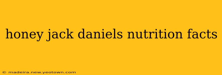 honey jack daniels nutrition facts