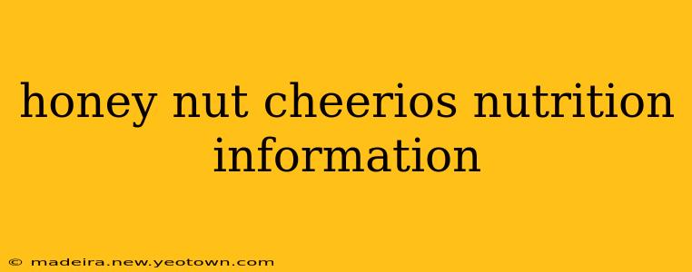 honey nut cheerios nutrition information