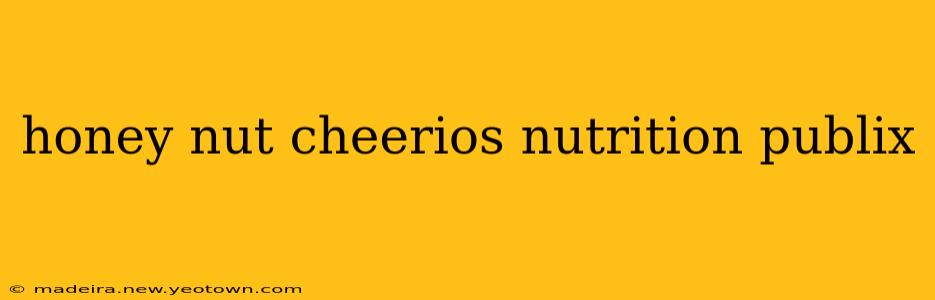 honey nut cheerios nutrition publix