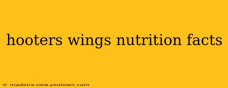 hooters wings nutrition facts