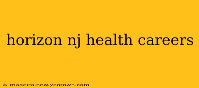 horizon nj health careers