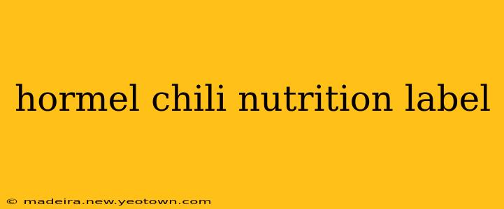 hormel chili nutrition label