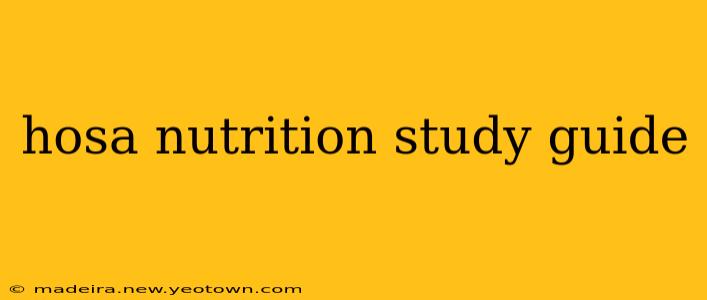hosa nutrition study guide