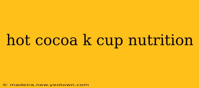 hot cocoa k cup nutrition