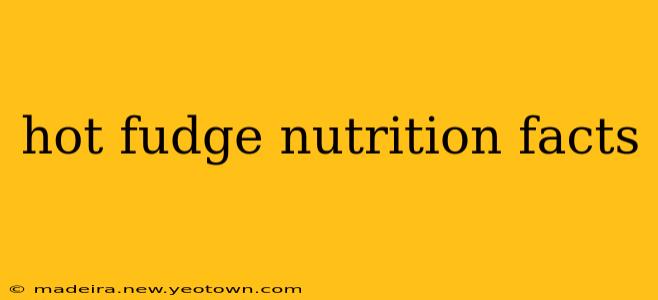 hot fudge nutrition facts