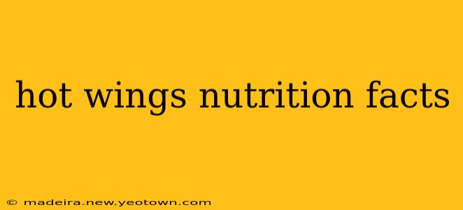 hot wings nutrition facts