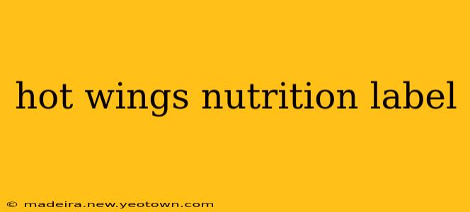 hot wings nutrition label