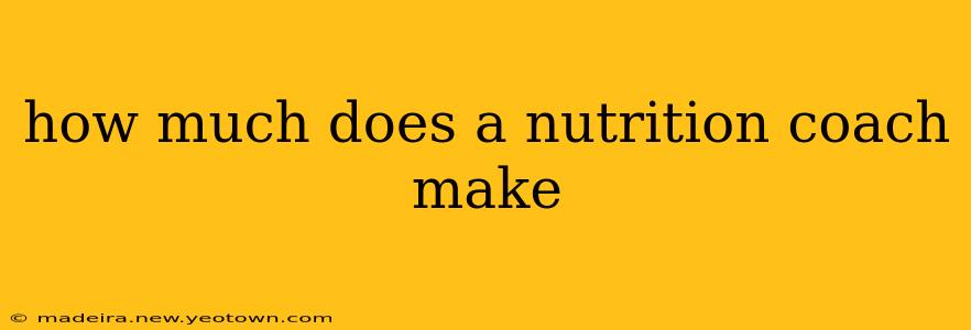 how much does a nutrition coach make