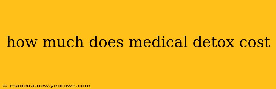 how much does medical detox cost