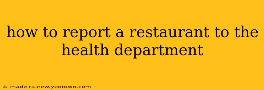 how to report a restaurant to the health department