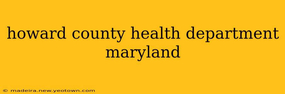 howard county health department maryland