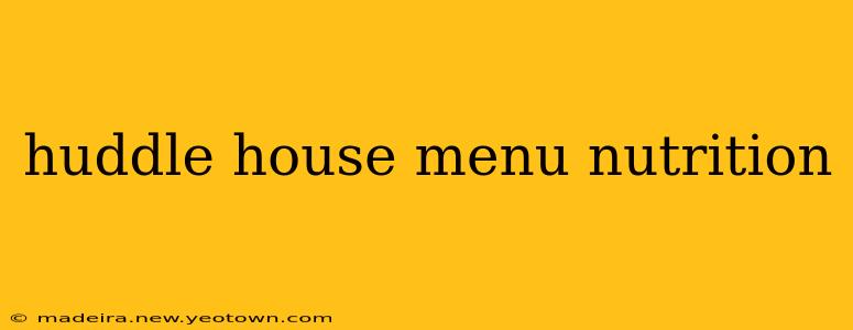 huddle house menu nutrition