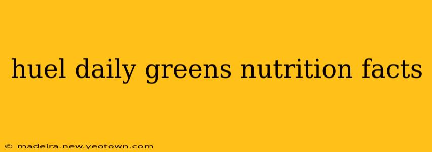 huel daily greens nutrition facts