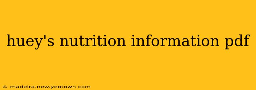 huey's nutrition information pdf