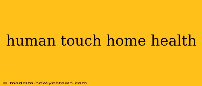 human touch home health