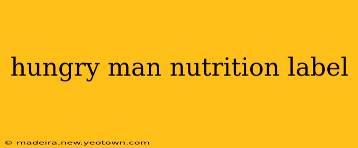 hungry man nutrition label